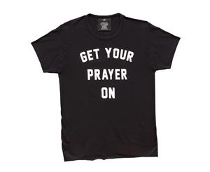 Girls Get Your Prayer On T-Shirt