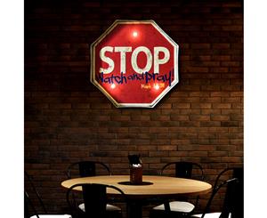 Vintage Watch and Pray Stop LED Light Sign