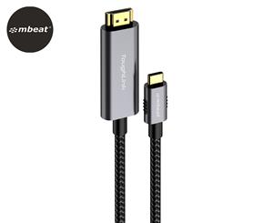 mbeat 1.8m Tough Link Premium Braided USB-C to HDMI Cable