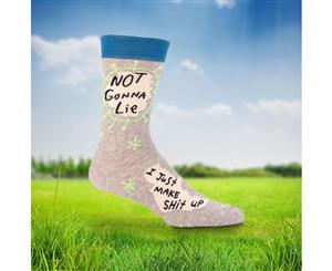 Not Gonna Lie - I Just Make Sh*t Up Socks