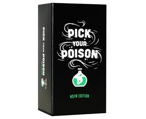 Pick You Poison NSFW Edition Card Game
